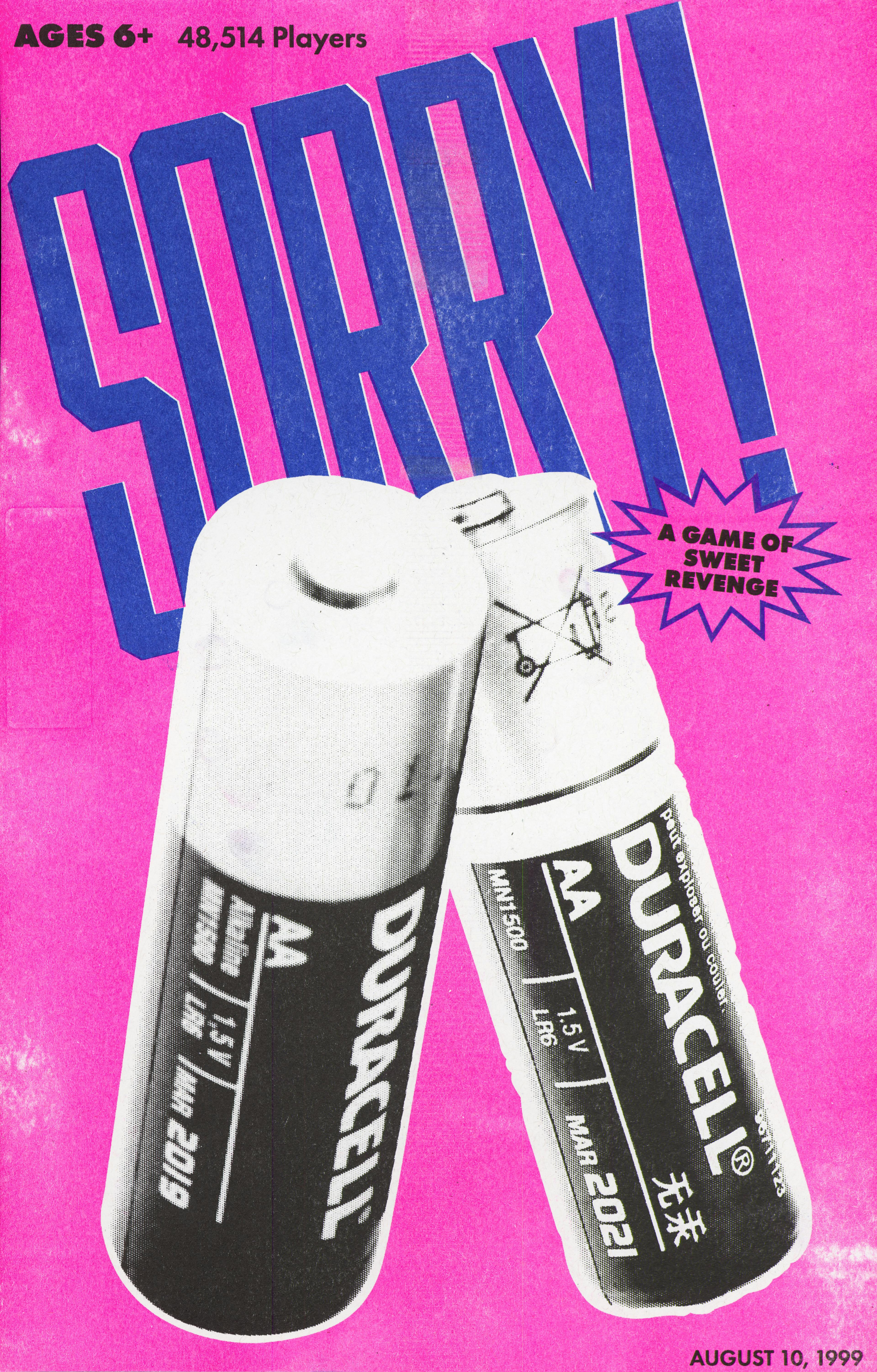 A pink poster with "Sorry" in big blue letters with a grayscale photo of two batteries